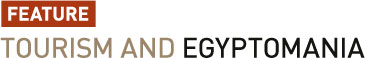 Tourism & Egyptomania