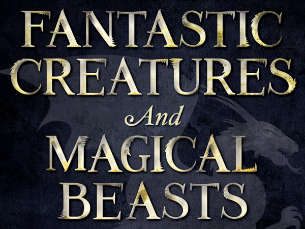 Fantastic Creatures and Magical Beasts